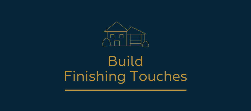 Building a Home: Start to Finish Series Part 5: Build - Finishing Touches 8