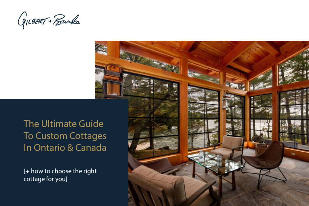 The Ultimate Guide To Custom Cottages In Ontario & Canada [+ how to choose the right cottage for you] 1