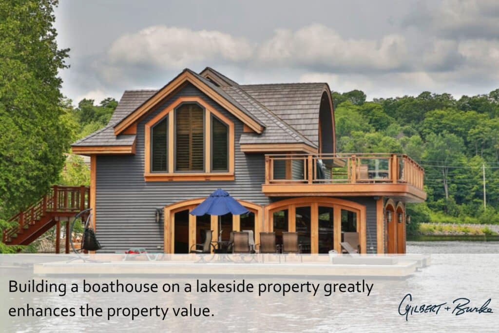 Boathouses are a good investment for lakefront properties